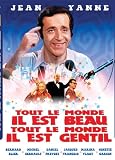 Tout le monde il est beau, tout le monde il est gentil