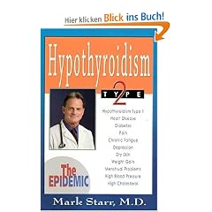 Hypothyroidism Type 2: The Epidemic
