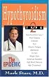 Hypothyroidism Type 2: The Epidemic