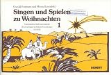 Produkt-Bild: Singen und Spielen zu Weihnachten: Europ&auml;ische Weihnachtslieder. Band 1. 2 Sopran-Blockfl&ouml;ten und Orff-Instrumente. Sing- und Spielpartitur.