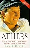 Athers : the authorised biography of Michael Atherton