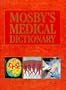 Mosby's Medical Dictionary (5th ed)