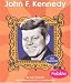 John F. Kennedy (First Biographies)