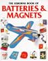 The Usborne Book of Batteries & Magnets (How to Make)