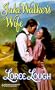 Jake Walkers Wife (Harlequin Historical)