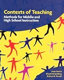  : Contexts of Teaching: Methods for Middle and High School Instruction