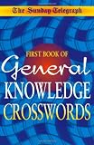 The Sunday Telegraph Book of General Knowledge Crosswords