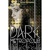 dark metropolis