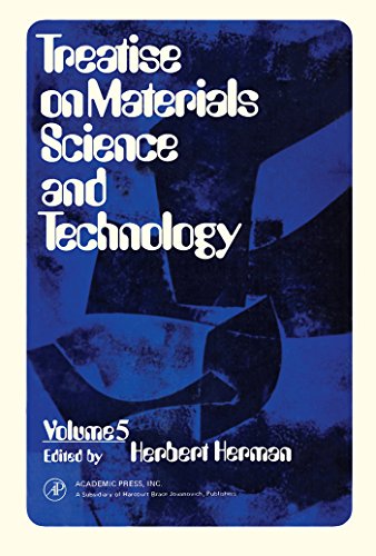 Treatise on Materials Science and Technology: Volume 5: v. 5