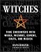 Book Witches: True Encounters with Wicca, Wizards, Covens, Cults and Magick