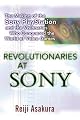 Revolutionaries at Sony: The Making of the Sony Playstation and The Visionaries Who Conquered The World of Video Games
