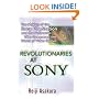 Revolutionaries at Sony: The Making of the Sony Playstation and The Visionaries Who Conquered The World of Video Games