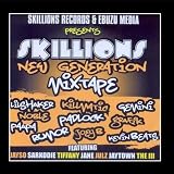 Skillions - New Generation Mix Tape ( Audio CD ) - B0039LMGOA