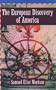 The European Discovery of America; Vol 1: The Northern Voyages A.D. 500-1600 (The European Discovery of America: The Northern Voyages )