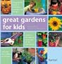 Great Gardens for Kids