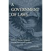 A Government of Laws: Political Theory, Religion, and the American Founding (ERIC VOEGELIN INST SERIES)