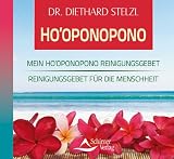 Produkt-Bild: Ho`oponopono - Reinigungsgebet f&uuml;r die Menschheit - Mein Ho`oponopono-Reinigungsgebet