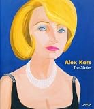 Alex Katz: The Sixties