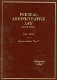 Federal Administrative Law, (American Casebook Series)