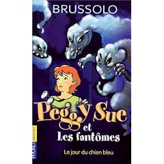 Peggy Sue et les Fant�mes, tome 1 : Le Jour du chien bleu