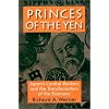 Princes of the Yen: Japan's Central Bankers and the Transformation of the Economy