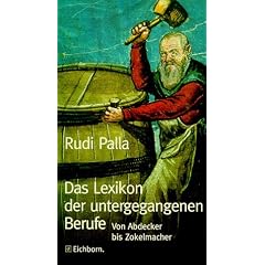 Das Lexikon der untergegangenen Berufe