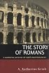 The Story of Romans
