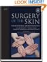 Surgery of the Skin: Textbook with DVD