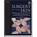 Surgery of the Skin: Textbook with DVD