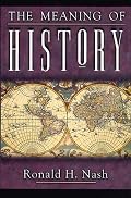 The Meaning of History