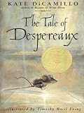 The Tale of Despereaux: Being the Story of a Mouse, a Princess, Some Soup, and a Spool of Thread (The Literacy Bridge - Large Print)