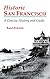 Historic San Francisco: A Concise History and Guide