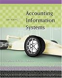 Accounting Information Systems (with Acquiring, Developing and Implementing Guide and CD-ROM)