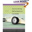 Accounting Information Systems (with Acquiring, Developing and Implementing Guide and CD-ROM)