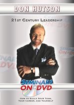 21st Century Leadership - Management Training DVD Video with Don Hutson