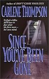 Since You've Been Gone