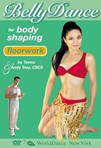 Bellydance for Body Shaping: Floorwork - Belly dance fitness workout.