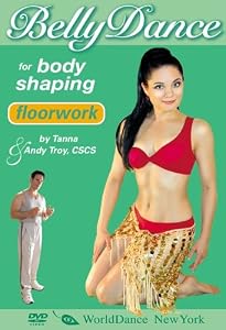 Bellydance for Body Shaping: Floorwork - Belly dance fitness workout.