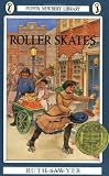 Roller Skates (Newbery Library, Puffin)