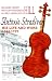 Antonio Stradivari: His Life and Work,1644-1737: With an Introduction Note by Lady Huggins