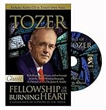 AW Tozer Fellowship of the Burning Heart