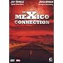 Die Mexico Connection