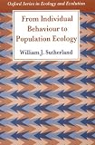 From Individual Behaviour To Population Ecology