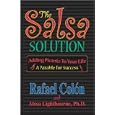 The SALSA Solution by Rafael Colon And Alesa Lightbourne