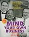 Mind Your Own Business: People, Performance, Profits