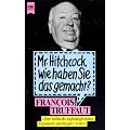 Heyne Sachbuch, Nr.14, Mister Hitchcock, wie haben Sie das gemacht?