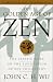 The Golden Age of Zen: The Classic Work on the Foundation of Zen Philosophy