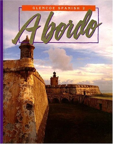 A Bordo: Glencoe Spanish 2