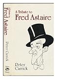 A tribute to Fred Astaire