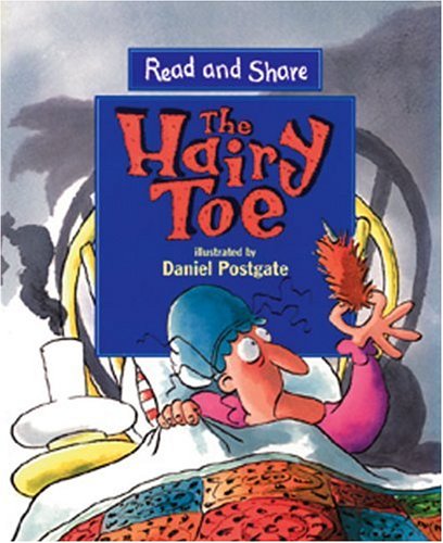 The Hairy Toe (Read and Share)